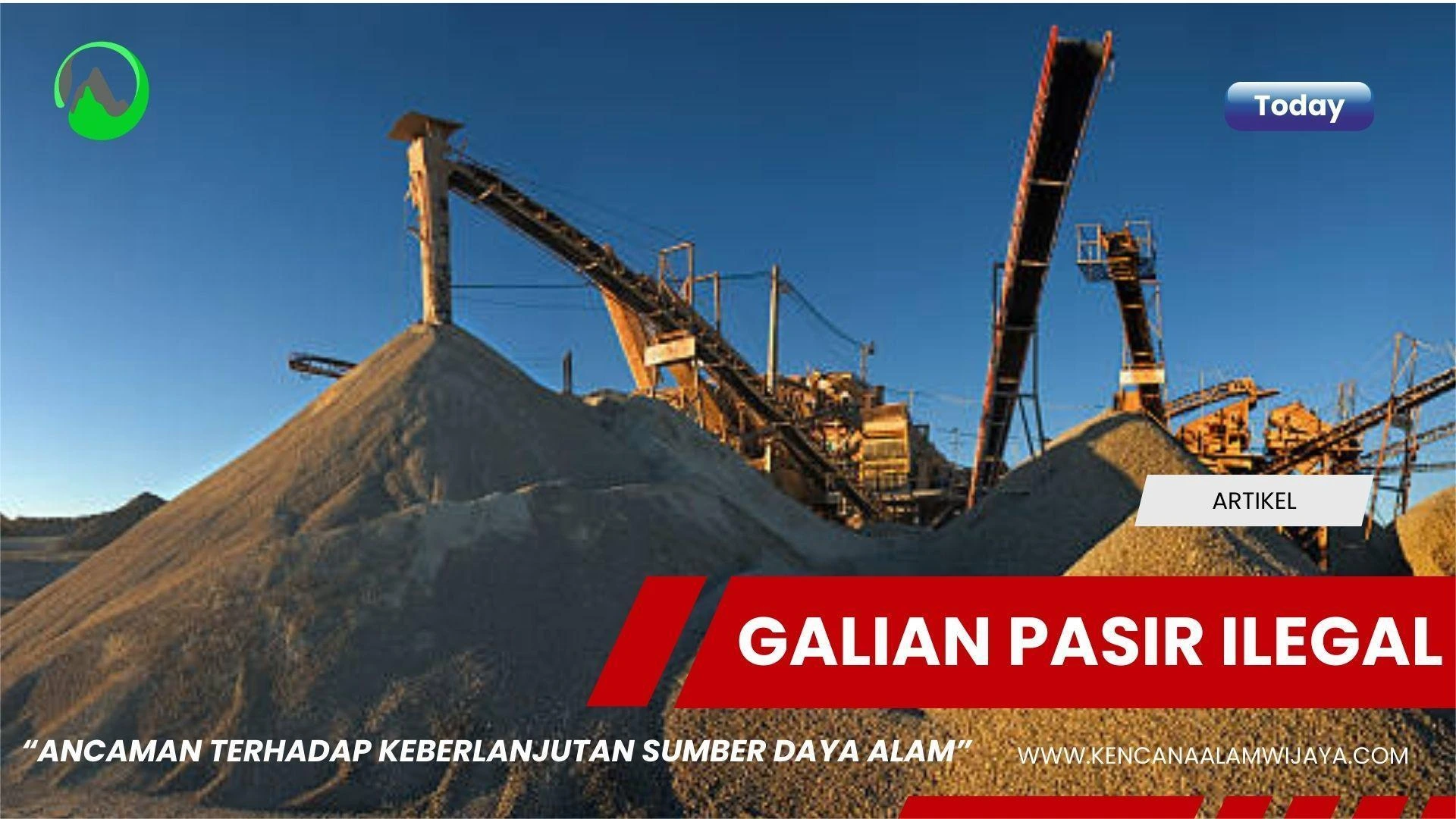 Galian Pasir Ilegal Ancaman Terhadap Keberlanjutan SDA Galian Pasir Ilegal Ancaman Terhadap Keberlanjutan SDA