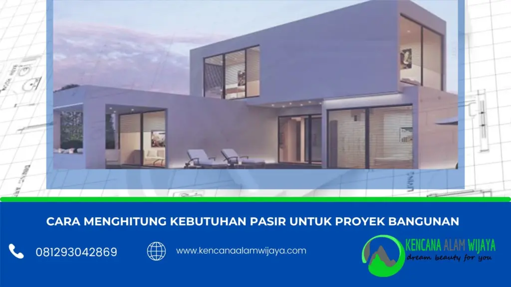 cara menghitung kebutuhan pasir