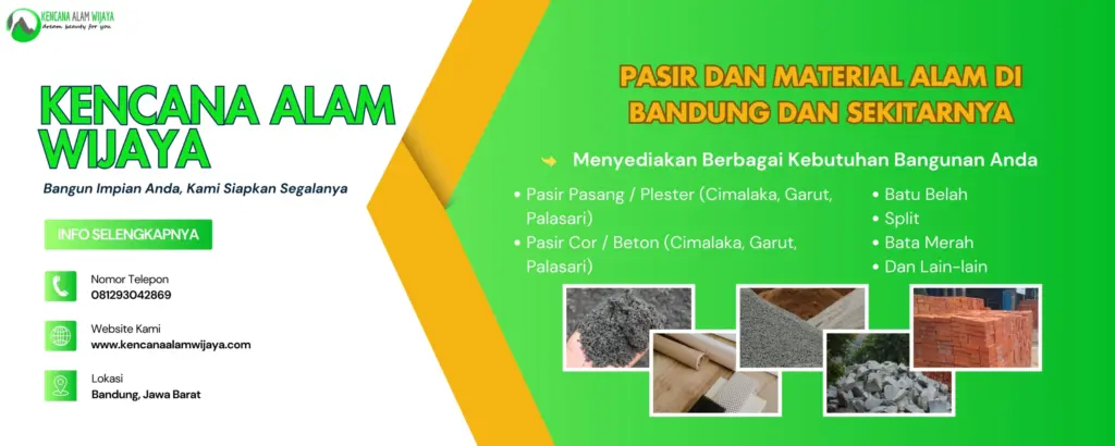 Pasir dan Material Alam di Bandung dan Sekitarnya